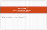 Seminar 3sinf.ase.ro/seminarii/psi/Seminar 3.pdf · 2020-03-02 · Relaţii între cazuri de utilizare -3 3. Extindere Este folosită atunci când un U are loc doar în anumite condiţii