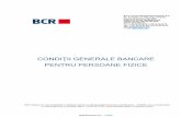 CONDIȚII GENERALE BANCARE PENTRU PERSOANE FIZICE · Chișinău, bd. Grigore Vieru, nr. 1, MD-2005. 1.2. Reglementare 1.2.1. Raporturile (relațiile) juridice dintre Banca Comercială