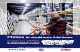 Leaflet Promo 2018 toamna · 2018-08-28 · Mecanismul campaniei promoţionale Cumpără surse de iluminat LED Philips sau Pila de la un distribuitor autorizat Philips în perioada