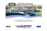 MANUAL DE PROCEDURĂ PENTRU …...Manual de procedură pentru implementare Axei 4 Cod Manual: M07 – 13 Revizia 3 Pagina 5 din 30 Programul Operaţional pentru Pescuit 2007 - 2013