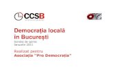 Democrația local ă - APDapd.ro/files/comunicate/Sondaj-Democratie_sau_dezamagire.pdf · 2015-04-28 · Sondajde opinie Ianuarie2011 Realizatpentru Asociația"Pro Democrația" ...