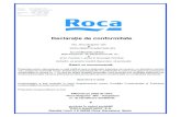 Declarație de conformitate - Rocade...Factory Roca Bulgaria AD Address 48, Madarski konnik Str. 9930 Kaspichan Telephone +359 5327 6600 Fax +359 5327 6658 Customer service 070011207