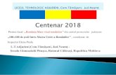Centenar 2018 - isjneamt.ro€¦ · Proiectul derulat cu Scoala GimnazialăPiutușcaa dovedit căun popor rămâneunit,indiferent de granițelevremelnice trasate de vitregiile istoriei.