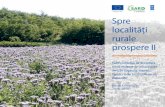the European Union Spre localități rurale prospere IIajută la dezvoltarea tuturor resurselor umane necesare, oferă asistența tehnică, abordează aspectele legale, cele de co%nanțare