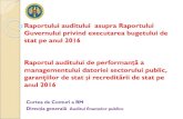 Raportului auditului asupra Raportului stat pe anul 2016 ...ccrm.md/public/files/prezentare_tribuna_2016_55.pdf · Condițiile de realizare a bugetului de stat în anul 2016 Trecerea