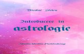 Introducere în Astrologie · Cuvântul astrologie vine de la cuvântul vechi latin astrologia, care derivă din greacă ἀστρολογία - din ἄστρον astron ( "stea")