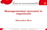Managementul stresului in organizatii - Dezvoltarea carierei · 7 2 7 $ / 3 ( & 2 / 2 $ 1 $ 5 $ 6 3 8 1 6 8 5 , ´G D µ ETALON: 0 -7 puncte la ´' $ µ ²nivel de stres mediu 8 -17