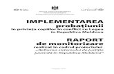 RAPORT de monitorizareirp.md/uploads/files/2014-04/1397652457_raport_de... · 2014. 9. 22. · 5 Implementarea probaţiunii în privinţa copiilor în conflict cu legea în Republica