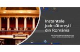 Instanțele judecătorești din România · 2019. 9. 26. · • Completelecompetente să judece recursul în interesul legii, • Completelepentru dezlegarea unor chestiuni de drept,
