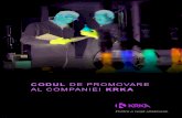 CODUL DE PROMOVARE AL COMPANIEI KRKA...Codul de promovare al companiei rka 5 Principiile stabilite în Cod sunt obligatorii și trebuie să fie puse în aplicare de către toate filialele