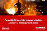Detec a de incendiu în zone speciale · 2019. 6. 6. · Detecție incendiu industrială Aplicație tipică Detecție incendiu în tunele rutiere și feroviare 2 x 250 m Lungime maximă