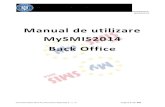  · 2020. 8. 3. · MySMIS2014-BACKOFFICE Versiune Manual 0.4.1/Versiune Aplicație 3 . 1 . 0 Pagina 2 din 401 CUPRINS EVIDENA MODIFICĂRILOR MANUALULUI DE UTILIZARE