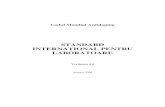 STANDARD INTERNAłIONAL PENTRU LABORATOAREanad.gov.ro/pdf/legislatie/i-ama-standard-int-laborato... · 2014. 1. 24. · Biochimia Sportului a CIO. Versiunea 1.0 a Standardului InternaŃional