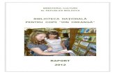 MINISTERUL CULTURII AL REPUBLICII MOLDOVA · Clubul tinerilor traducători, ... - Atelierul pentru bibliotecari şi învăţători Cărţile ilustrate pentru copii: utilizare şi