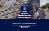 Leonidas - Ciocolată Belgiană | Bine ai venit în universul pralinelor … · Ai de a-ti construi propriul business: echilibrul ideal între propria independentä 9i o imagine unitarä
