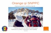 Orange și SNPPC · 2018. 11. 26. · 2 Configuratii recomandate: pret final pentru telefoane cu abonamentele de mai sus 0 EUR. Alcatel U5 Dual Sim . 40.25 EUR. Samsung Galaxy J3