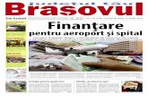 12 pagini str. Apullum nr. 3, tel. 0268.470.505, fax: 0268 ... · Consiliul Judeţean Braşov a primit oferte de împrumut din partea atrei bănci pentru a continua investiţiile