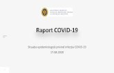 Raport COVID-19 · 2020. 8. 17. · §Forme medii –15.1% ... e ţ a ia a co a ţ nia a u g s da Rata fatalității COVID-19,comparativ cu alte state Total = 897 decese Rata fatalității