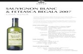 tezaur sauvignon feteasca 2007 · 2011. 2. 10. · GAMA TEZAUR Lansata in 2004, gama Tezaur Jidvei aducea ceva nou pe piata vinurilor romanesti: cupajele Feteasca Regala cu Sauvignon