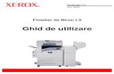 Finisher de Birou LX - Xeroxdownload.support.xerox.com/pub/docs/WC7232_WC7242/userdocs/… · Finisher de Birou LX - Ghid de utilizare 1-3 Prezentarea produsului Capacul frontal Deschideþi