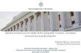 Aspecte empirice privind relaţia dintre agregatele monetare, … · 2012. 6. 5. · Aspecte empirice privind relaţia dintre agregatele monetare, activitatea economică şi evoluţia