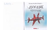 Vreau sa stiu despre avioane uluitoare sa stiu despre... avioane uluitoare.pdf Ventura;22-21 5hutterstock/ 5tefan0 (arne vall;23s Shutterst0(k/IukasI Janyst; ... ljlDctirre a acestor