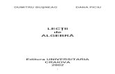 LECŢII de ALGEBRĂimages4.wikia.nocookie.net/.../9/9c/Lectii_de_Algebra.pdfele au fost privite de către GEORG CANTOR - primul matematician care a iniţiat studiul lor sistematic