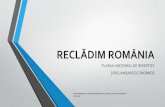 RECLĂDIM ROMÂNIA · Planul Național de Investiții și Relansare Economică, Guvernul României - Iulie 2020 Evoluții macroeconomice în contextul Covid-19 • În vederea depăşirii