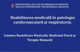 Reabilitarea medicală în patologia cardiovasculară și ... · tehnicilor reabilitării medicale în afectiunile sistemului respirator, în dependenţă de sindromul funcţional