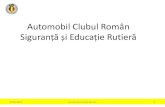 Automobil Clubul Român Siguranță și Educație Rutierăerscharter.eu/sites/default/files/resources/alin_drosu_-_acr_-_winner... · 2007 –Semnează arta Europeană de Siguranță