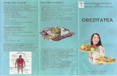 spitalbailesti.rospitalbailesti.ro/web/wp-content/uploads/2019/05/Obezitatea.pdf · Complicatiile obezitätii Obezitatea nu este o boalä inofensivä. Organizatia Mondialä a Sänätätii