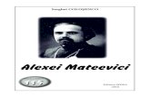 Alexei Mateevici · rus (1820-1892) din care a tradus Alexei Mateevici – Scrieri7) A alege – ! Incursiune. 8) Bir! – „Leul” latin – Poezie de Maksim Gorki tradusă din
