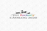 CATALOG 2020 - PET Factory · teina animala • retete care contin carne proaspata • cu colostru, pentru sus-tinerea sistemului imunitar. MERA FRESH MEAT Adult Curcan si Cartofi
