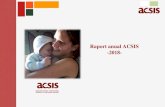 Raport anual ACSIS -2018-€¦ · CINE SUNTEM? VALORILE NOASTRE ... - Toti copiii sprijiniți au medic de familie și beneficiază de servicii medicale de bază; - 18 părinți au