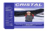 CRISTAL - · PDF file 5-6 aprilie 2008 – aplicaţie practică în Parcul Naţional Piatra Craiului. Asociaţia „Ecologie-Sport-Turism” Inspectoratul Şcolar al Municipiului Bucureşti