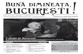 Bună dimineaţa BUCUREŞTI · Anul II Nr. 9 (13) | București | noiembrie 2013 Publicație lunară gratuită, editată în timpul liber | 10 000 de exemplare SUMAR ...da’ bun!