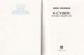 X-Cyber Viitorul incepe azi - Libris.ro · Privind spre viitor, sunt tot mai preocupat de omniprezenla tomputerului in vie{ile noastre gi de felul cum dependenfa de el ne lace l'ulnerabili