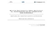 Aplicaţia de raportare pentru ambulanţe Manual de utilizaresiui.casan.ro/cnas/siui_2.0/siui-amb/manuals/Manual de utilizare.pdf · SISTEM INFORMATIC UNIC INTEGRAT AL ASIGURĂRILOR