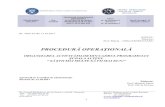 PROCEDURĂ OPERAŢIONALĂpedabt.ro/.../04/06-04-Procedura-Scoala-altfel.pdf · programului. În final pot selecţiona o singură activitate din cele desfăşurate, cu care să participe