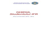 GHIDUL Studentului IFR - PIPP Oradea, an II, IFR, 2014-2015 · Sem. Semestru Sgr. Subgrupa SSI Suport pentru studiul individual (manual/carte) TC Teme de control UI Unitate de învăţare