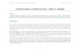 CENTURA CAPITALEI: 2017-2040 - Ziua Cargo · Acest document, redactat de către Asociația Română pentru Transporturi Rutiere Internaționale (ARTRI), cuprinde informații publice