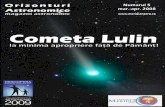 Începutul - Astroclubul Meridian Zero Oradeameridianzero.astroclubul.org/revista5.pdf · Începutul anului 2009 a fost marcat din punct de vedere astronomic, de prezența cometei