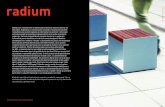 radium - proidea.ro · pentru pahar, laptop sau carte. Contrastul de culori aduce un aer ludic băncii. Încărcătorul USB poate fi folositor pentru aceia cărora le place să stea