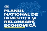 PLANUL NAȚIONAL DE INVESTIȚII ȘI RELANSARE ......2020/07/01  · cererii de consum i întreruperilor din lanțul de ș aprovizionare, prin programe de acces la finanțare pentru