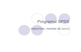 Programul SPSS - USMProgramul SPSS (descriere, metode de lucru) Destinaţia programului SPSS Prelucrarea statistic ă a datelor prin: zelaborarea prin definirea variabilelor a bazelor