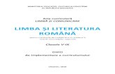 LIMBA ŞI LITERATURA ROMÂNĂ - gov.md · tegrată a limbii și literaturii, în vederea atingerii scopului de învățare în cadrul disci-plinei: dezvoltarea la elevi a competenței
