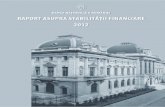 €¦ · Notă Raportul asupra stabilităţii financiare a fost elaborat în cadrul Direcţiei Stabilitate Financiară sub coordonarea ştiinţifică a domnului viceguvernator ...