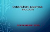CONSFĂTUIRI JUDEȚENE BIOLOGIE · 2020. 9. 23. · Planurile-cadru pentru gimnaziu pot fi accesate la adresele: ... municipiului București a rezultatelor privind aplicarea noului