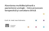 Abordarea multidisciplinară a · 2019. 11. 14. · De ce abordarea multidisciplinară? ... Am comparat cele două tehnici de imagistică (WLI și N I) 416 de pacienți cu vârste