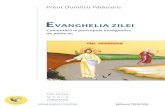 eBook - Librăria Cărților Bisericești...Volumul Evanghelia Zilei, ediţia 2013, apare ca o conti-nuare firească la primul volum editat în anul 2008, care a fost primit cu mult